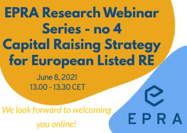 EPRA Research Webinar Series - 4th Webinar - Capital Raising Strategy for European Listed RE