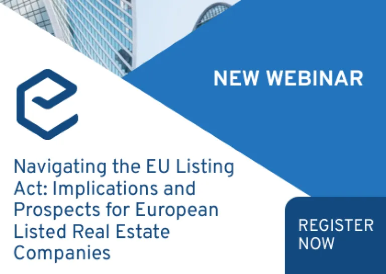 Navigating the EU Listing Act: Implications and Prospects for European Listed Real Estate Companies