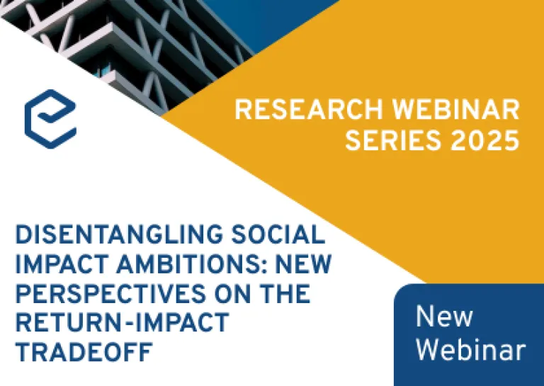 Research Webinar Series: ''Disentangling Social Impact Ambitions: New perspectives on the return-impact trade-off'''